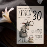 Funny Goat Whimsical Vuxen Birthday Inbjudningar<br><div class="desc">Vem säger att födelsedag kan inbjudan inte vara roligt och roligt? Med vår "Du har har att bli KIDDIN" Lönsam Vuxen Birthday-inbjudan har vi har perfekt mix av humor och stollig med en god bild av get och födelsedagskalas. Det är inte bara ett superskoj, det är fullt anpassade, vilket gör...</div>