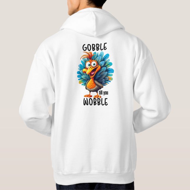 Funny Gobble till dig Wobble Hoodie (Baksida)