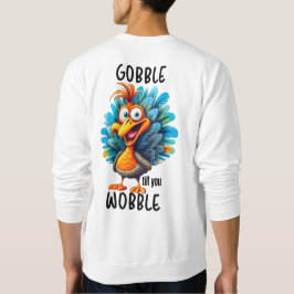 Funny Gobble till dig Wobble Lång Ärmad Tröja