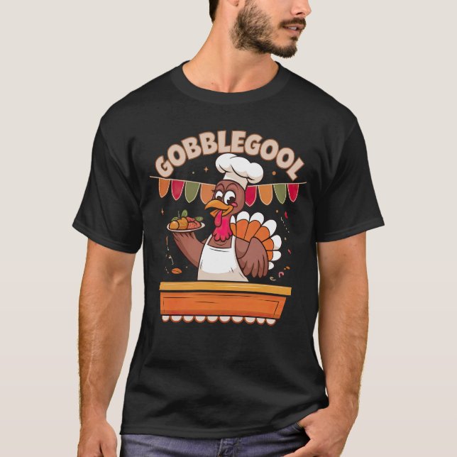 Funny Gobblegool Turkiet Chef Thanksgiving Festive T Shirt (Framsida)