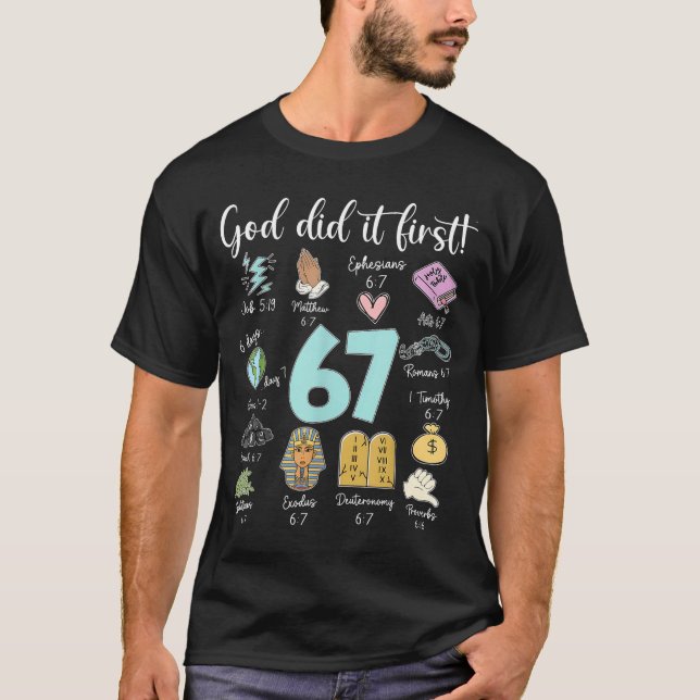 Funny God Did It First 67 Meme Jesus Christian Bib T Shirt (Framsida)
