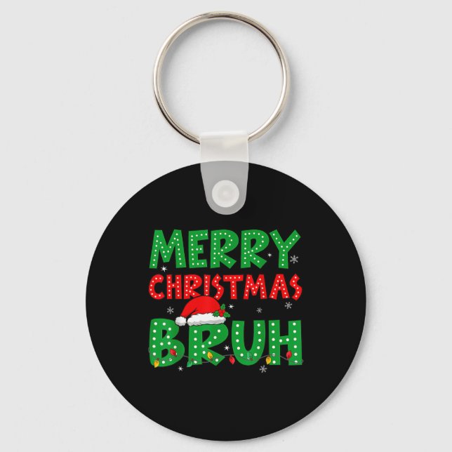 Funny God jul Bruh Meme Funny Say Boys Nyckelring (Framsida)