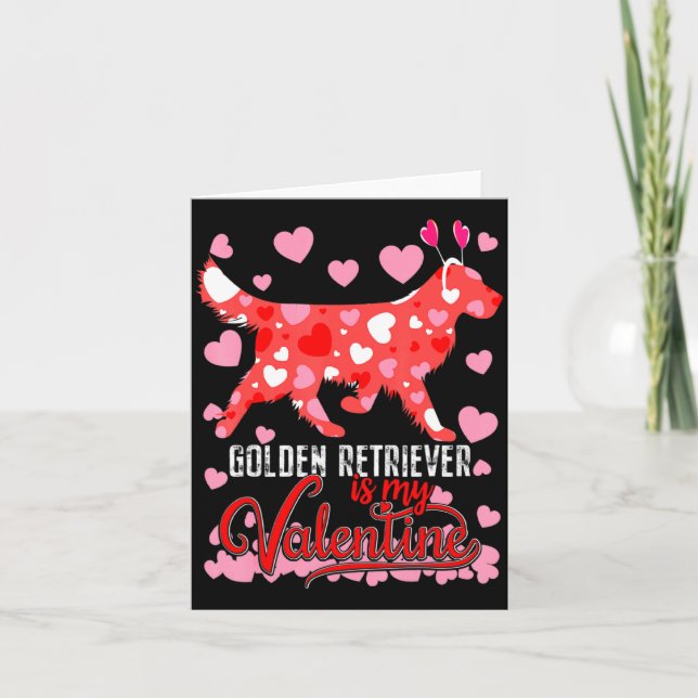 Funny Golden Retriever Is My Valentine Dog Lover D Kort (Framsida)