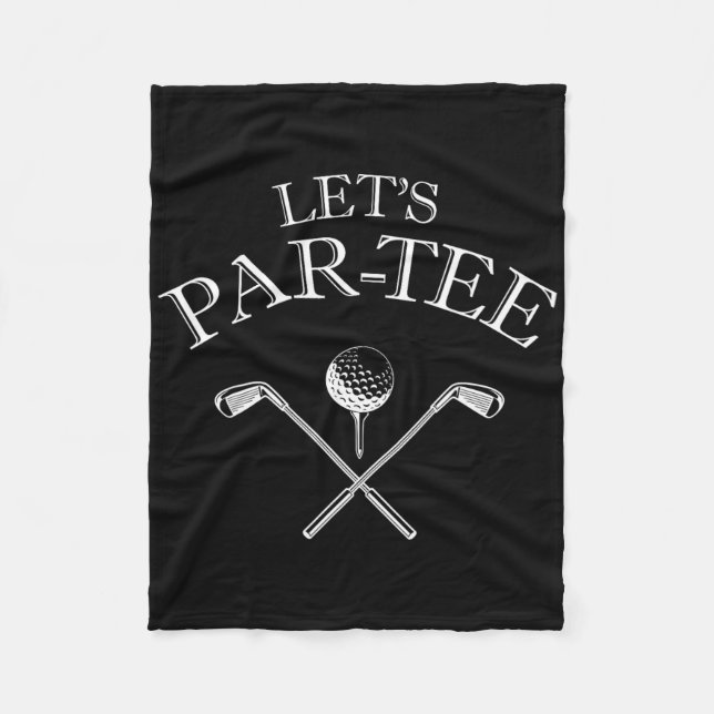 Funny Golf Älskare Låt oss Par-T Låt oss Par Tee Fleecefilt (Framsidan)