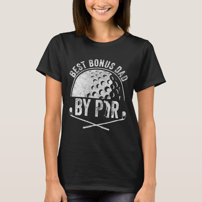 Funny Golf Älskare Sports Golfer Best Bonus Pappa  T Shirt (Framsida)