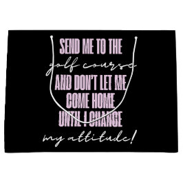 Funny Golf Attitude Gift Bag