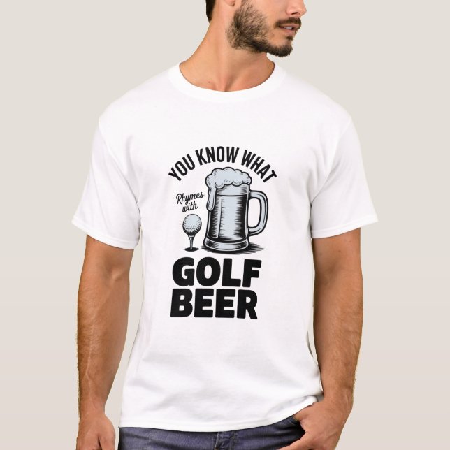 Funny Golf Beer Golfer Gift Beer Humor Golfing T Shirt (Framsida)