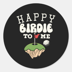 Funny Golf Birthday Shirt Lycklig Birdie Golfer Ki Runt Klistermärke
