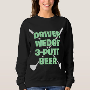 Funny Golf Driver Wedge Putt Beer Vuxen Klubb Golf T Shirt