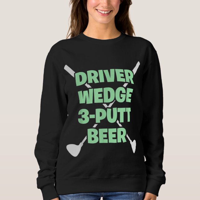 Funny Golf Driver Wedge Putt Beer Vuxen Klubb Golf T Shirt (Framsida)