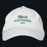 Funny Golf Hacker Anpassningsbar Monogram Embroize Broderad Keps<br><div class="desc">Golf i stil med den här roliga broderade hatten med ord "Officiell Golf Hacker" och din monogram eller anpassningsbar nedan. Ändra texten och hatten färg enkelt. Oavsett om du är ge för en hackare eller själv kommer att bära det här, så kommer du säkert att få en massa skratt på...</div>