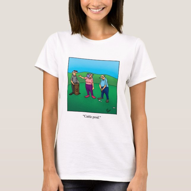 Funny Golf Humor Tee Shirt (Framsida)