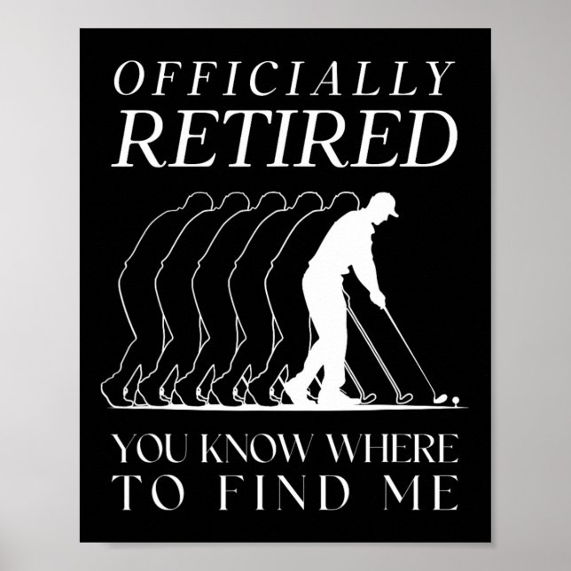 Funny Golf officiellt pensionerad Golfer Golfing R Poster (Framsidan)