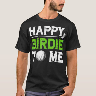 Funny Golf Pappa som säger Lycklig Birdie till mig T Shirt