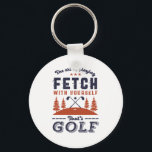 Funny Golf Player-citat för Golfers Kärlek Golfing Nyckelring<br><div class="desc">Konsten att spela Fetch med dig själv. Lönsam och humoristisk design för golfspelare, golftränare eller golf fläkt. Den här vintagen är underbar för dem som njuter av golfbanor, sätter ut och spottar björnarna. Perfekt för professionell golferer, golfgolv för roligt eller golfpaddor. Underbar julklapp och födelsedagspresent för alla som kärlek humor,...</div>