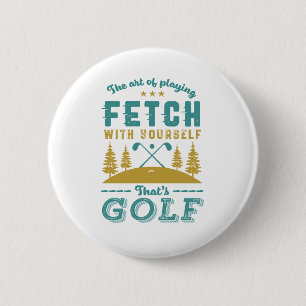 Funny Golf Player-citat Golfers Kärlek Golfing Spo Knapp