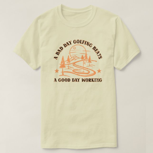 Funny Golf Quote | Golfing Älskare T Shirt (Design framsida)