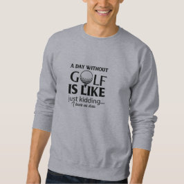 Funny Golf Quotes Lång Ärmad Tröja