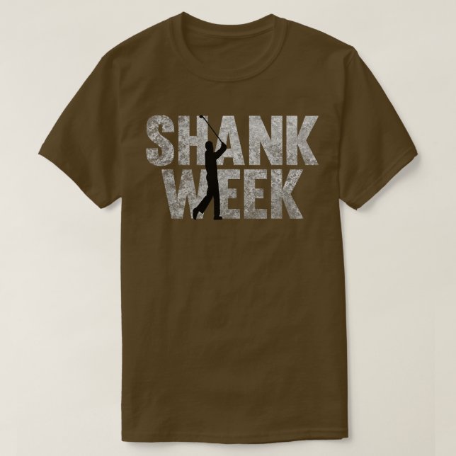Funny Golf Shank Week T Shirt (Design framsida)