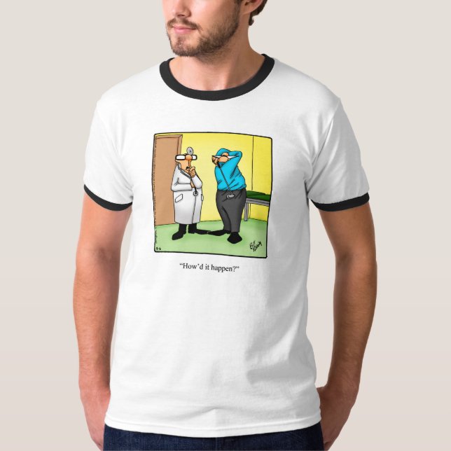 Funny Golf Swing Humor Tee Shirt (Framsida)
