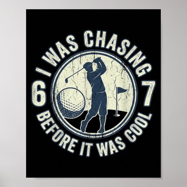 Funny Golfer 67 Meme Golf Joke Chasing 67  Poster (Framsidan)