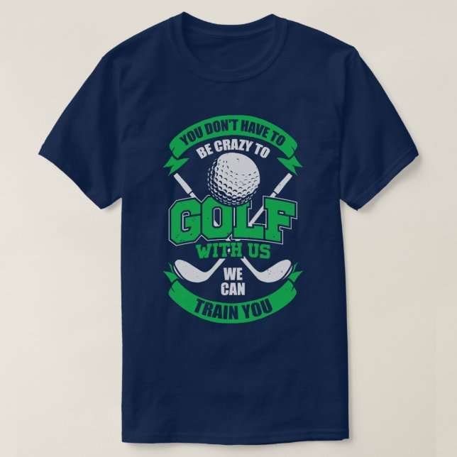 Funny Golfing Team Golf Player Gift T Shirt (Design framsida)