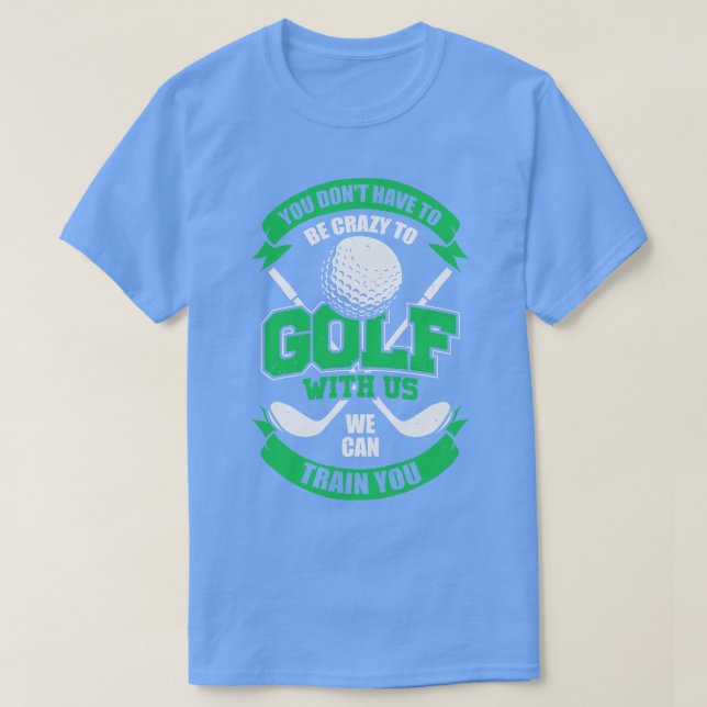 Funny Golfing Team Golf Player Gift T Shirt (Design framsida)