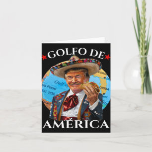 Funny Golfo De America Mexican Stil Funny Politic Kort