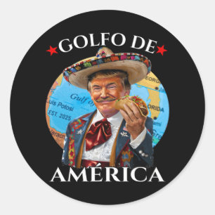 Funny Golfo De America Mexican Stil Funny Politic Runt Klistermärke