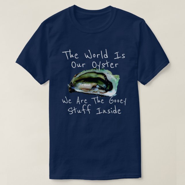 Funny Gooey Raw Oyster Tee (Design framsida)