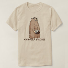 Funny Gopher Fattig T Shirt