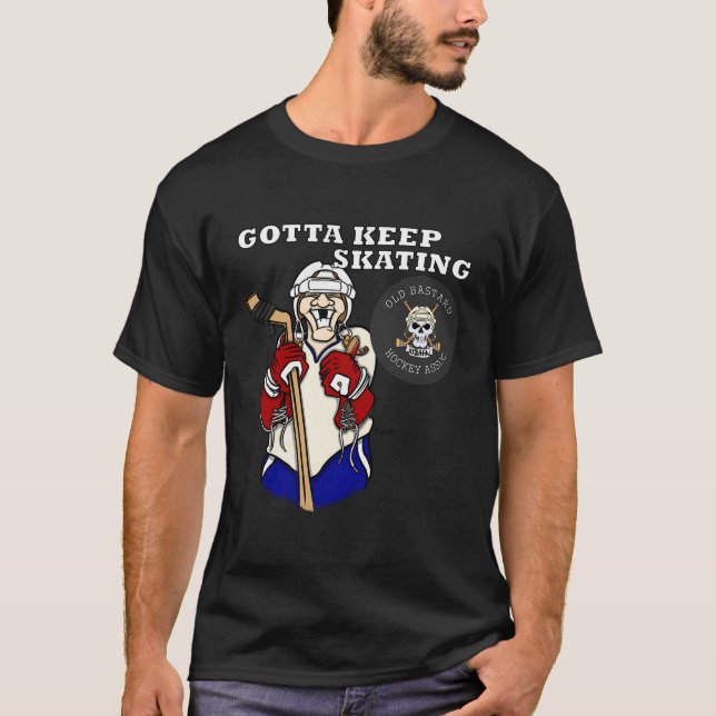 Funny Gotta Behålla Skating Old Bastard Hockey Ass T Shirt (Framsida)