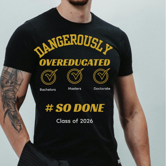Funny Graduation degree gold and black T Shirt (Skapare uppladdad)