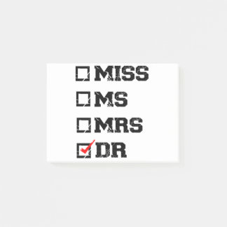 Funny Graduation Phd Doctor, Miss Ms Mrs Dr Gift Post-it Block