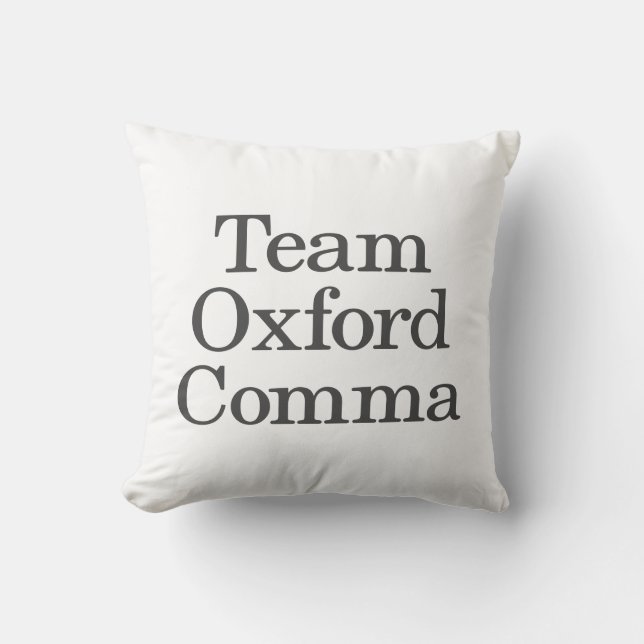 Funny Grammar Humor Quote Team Oxford Comma Kudde (Framsida)