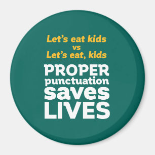 Funny Grammar Låt oss Eat Punktinterpunktion Spara Magnet