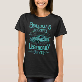 Funny Grandmas Taxi-tjänstlegendary-drivrutin T Shirt