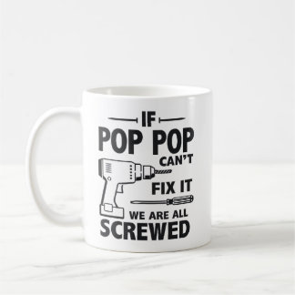 Funny Grandpa If Pop Pop Can't Fix It Kaffemugg