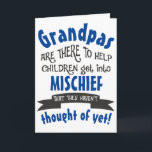 Funny Grandpa MisChief Birthday Kort<br><div class="desc">Ett lustigt kort för morfar (eller din egen personlig namn för honom). Om din morförälder alltid får barnen i missöde så är det perfektens utformning för honom. Skicka den från barnbarnen och låt honom le!</div>