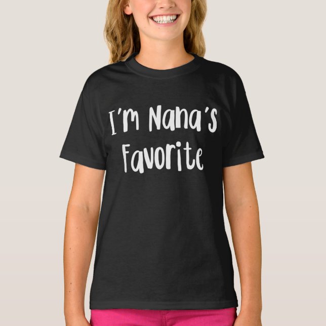Funny Grandson | Jag är Nanas favoriter T Shirt (Framsida)