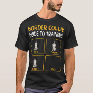 Funny Gräns Collie Guide to Training Hund Obedienc T Shirt