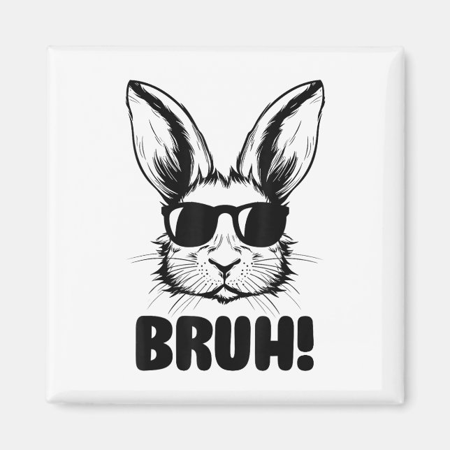Funny Graphic Meme Påsk Day Bunny Bruh För manar W Magnet (Framsidan)