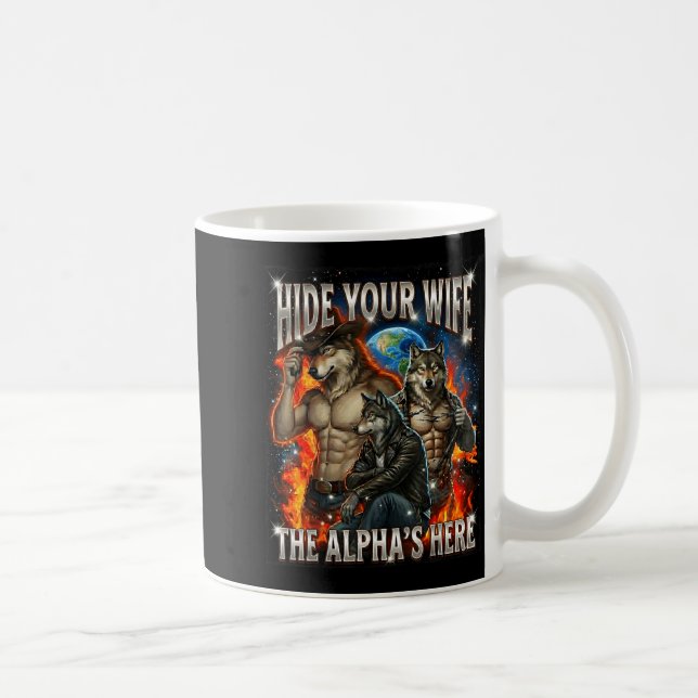 Funny Graphic Tee Hide Your Wife The Alpha Is Here Kaffemugg (Höger)