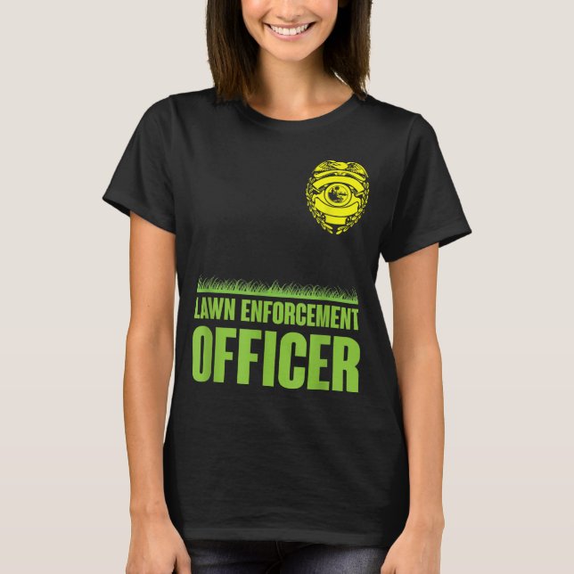 Funny Gräsmatta Enforcement Officer Mwing T Shirt (Framsida)