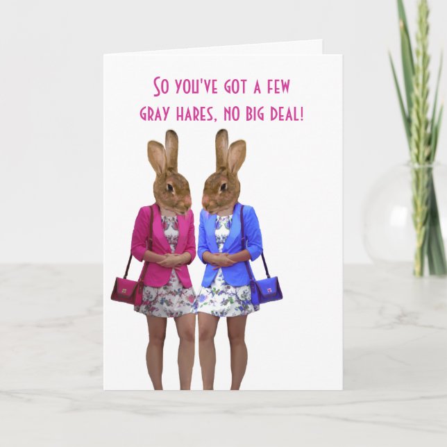 Funny grått-timmar födelsekort för kvinnor kort (Framsida)