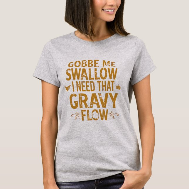 Funny Gravy Flow Thanksgiving Typography  Gif T Shirt (Framsida)