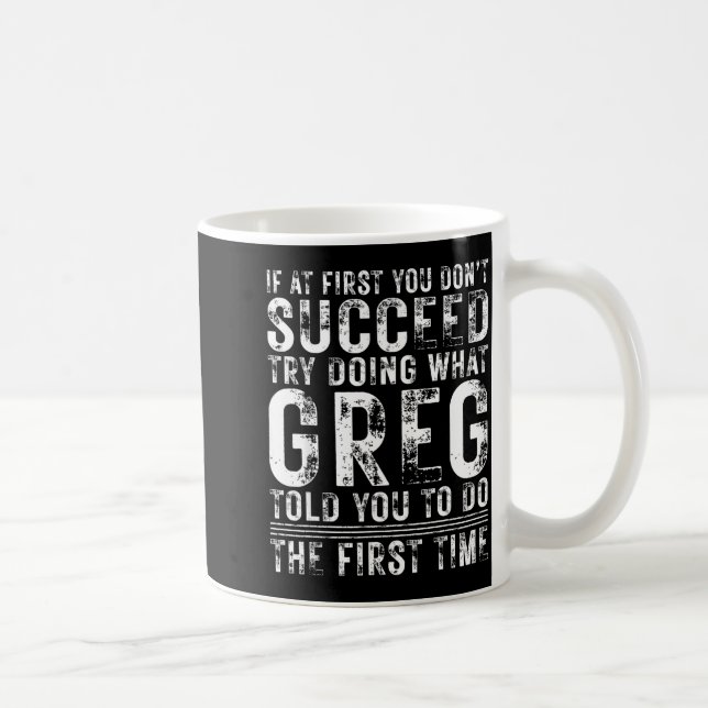 Funny Greg If At First You Don't Succeed Birthday  Kaffemugg (Höger)