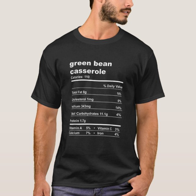 Funny Grönt Bean Casserole Nutrition Facts Thanksg T Shirt (Framsida)