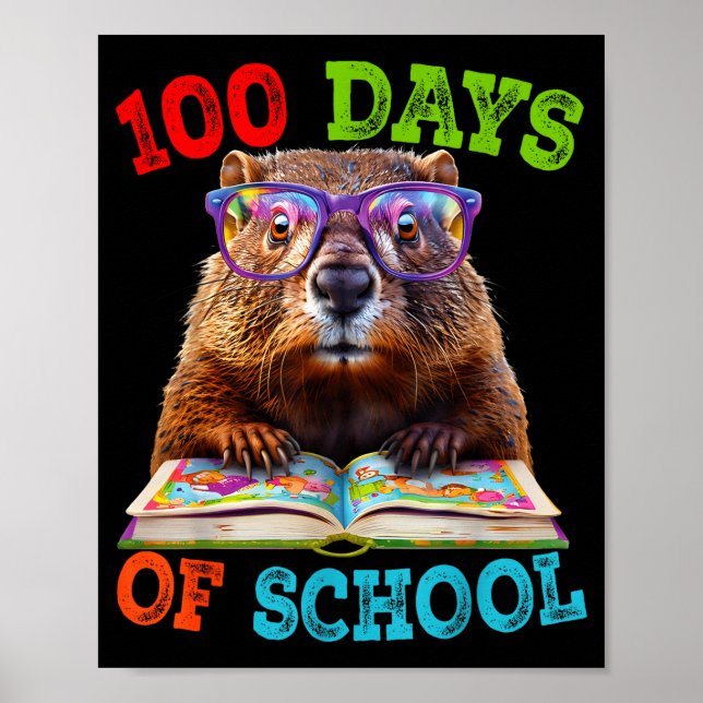 Funny Groundhog 100th Day Of School Teacher Ground Poster (Framsidan)