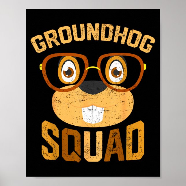 Funny Groundhog Squad Shirt Happy Groundhog Day 20 Poster (Framsidan)